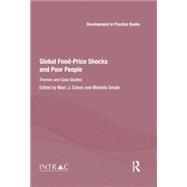 Global Food-Price Shocks and Poor People: Themes and Case Studies