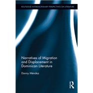 Narratives of Migration and Displacement in Dominican Literature