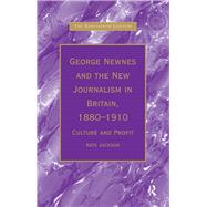 George Newnes and the New Journalism in Britain 1880-1910