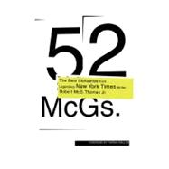 52 McGs. The Best Obituaries from Legendary New York Times Reporter Robert McG. Thomas