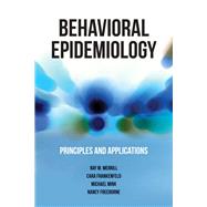 Behavioral Epidemiology Principles and Applications