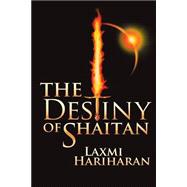 The Destiny of Shaitan