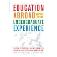 Education Abroad and the Undergraduate Experience
