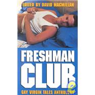 The Freshman Club: Gay Erotic Tales Anthology