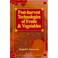 Post-harvest Technologies of Fruits & Vegetables