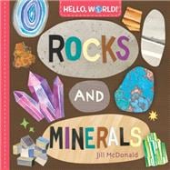 Hello, World! Rocks and Minerals