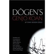 Dogen's Genjo Koan Three Commentaries