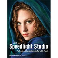 The Speedlight Studio Professional Portraits with Portable Flash