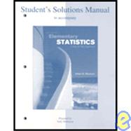 Student Solutions Manual for use with Elementary Statistics: A Step By Step Approach