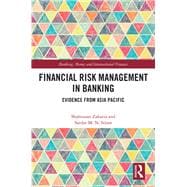 Financial Risk Management in Banking: Evidence from Asia Pacific
