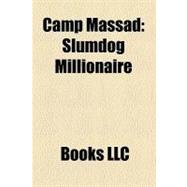 Camp Massad : Slumdog Millionaire, Kabhi Khushi Kabhie Gham... , Dilwale Dulhania le Jayenge, Gandhi, Bride and Prejudice, the Jewel in the Crown