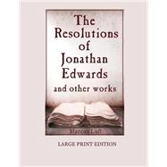 The Resolutions of Jonathan Edwards
