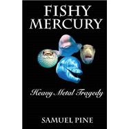 Fishy Mercury