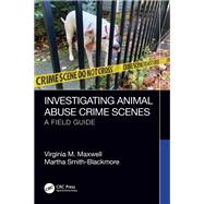 Investigating Animal Abuse Crime Scenes