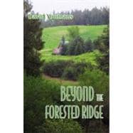 Beyond the Forested Ridge