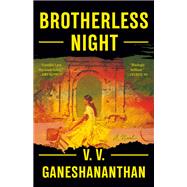 Brotherless Night A Novel book cover, ISBN 9780812978278
