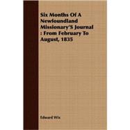 Six Months of a Newfoundland Missionary's Journal