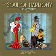 The Soul of Harmony Book One: The Promise