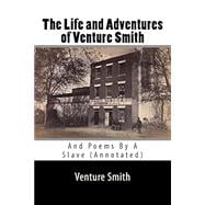 The Life and Adventures of Venture Smith