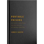 Portable Prisons