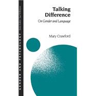 Talking Difference On Gender and Language