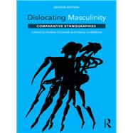 Dislocating Masculinity
