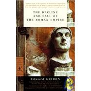 The Decline and Fall of the Roman Empire