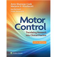 Motor Control Translating Research into Clinical Practice