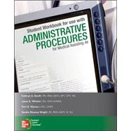 Student Workbook for use with Administrative Procedures for Medical Assisting
