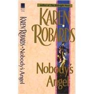 Nobody's Angel A Novel
