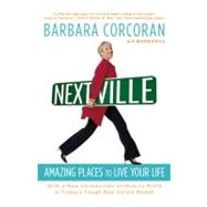 Nextville : Amazing Places to Live Your Life