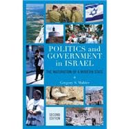 Politics and Government in Israel The Maturation of a Modern State