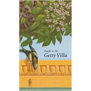 Guide to the Getty Villa
