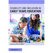 Disability and Inclusion in Early Years Education