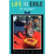 Life in Exile : My Journey