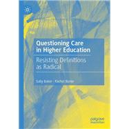 Questioning Care in Higher Education