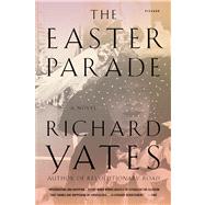 The Easter Parade A Novel