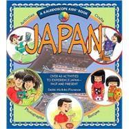 Japan (Kaleidoscope Kids) Over 40 Activities to Experience Japan - Past and Present