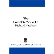 The Complete Works of Richard Crashaw