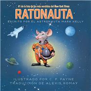 Ratonauta (Mousetronaut) Basado en una historia (parcialmente) real