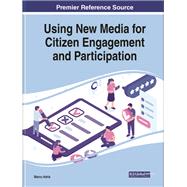 Using New Media for Citizen Engagement and Participation