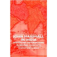 John Marshall in India - Notes and Obser