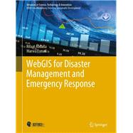 WebGIS for Disaster Management and Emergency Response