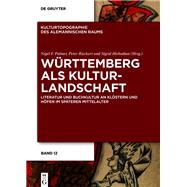 Württemberg als Kulturlandschaft