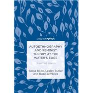 Autoethnography and Feminist Theory at the Water's Edge
