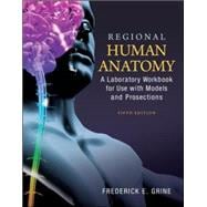 Regional Human Anatomy:  A Laboratory Workbook for Use With Models and Prosections