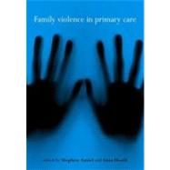 Family Violence in Primary Care