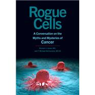 Rogue Cells