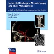 Incidental Findings in Neuroimaging and Their Management