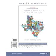 Government and Politics in the Lone Star State, Books A La Carte Edition